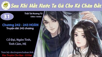 Sau Khi Mất Nước Ta Gả Cho Kẻ Chân Đất